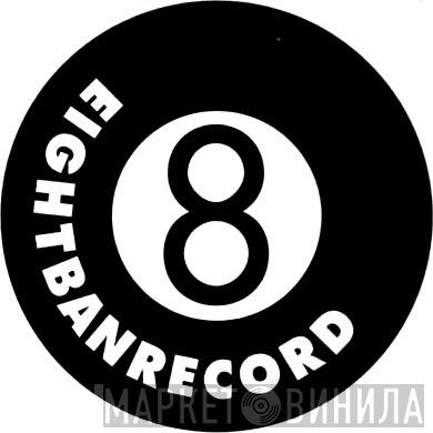 EightBanRecord - Винил CD и Кассеты лейбла EightBanRecord на сайте МаркетВинила