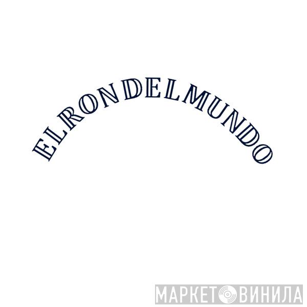 El Ron Del Mundo - Винил CD и Кассеты лейбла El Ron Del Mundo на сайте МаркетВинила
