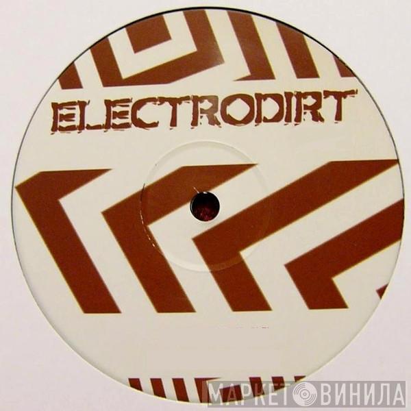 Electrodirt - Винил CD и Кассеты лейбла Electrodirt на сайте МаркетВинила