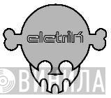 Eletrik - Винил CD и Кассеты лейбла Eletrik на сайте МаркетВинила