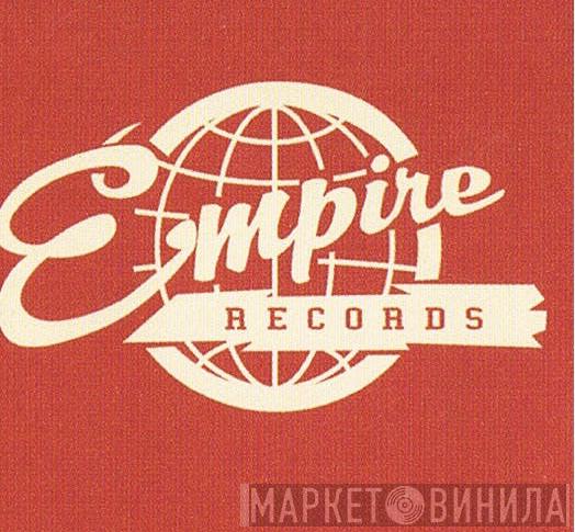 Empire Records  - Винил CD и Кассеты лейбла Empire Records (28) на сайте МаркетВинила