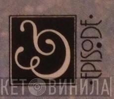Episode Records  - Винил CD и Кассеты лейбла Episode Records (3) на сайте МаркетВинила