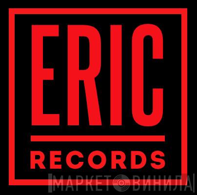 Eric Records - Винил CD и Кассеты лейбла Eric Records на сайте МаркетВинила