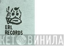 Erl Records - Винил CD и Кассеты лейбла Erl Records на сайте МаркетВинила