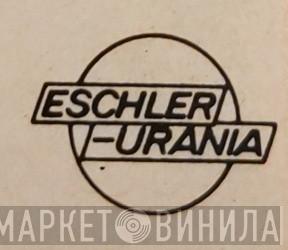 Eschler Urania - Винил CD и Кассеты лейбла Eschler Urania на сайте МаркетВинила
