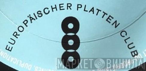 Europäischer Platten-Club - Винил CD и Кассеты лейбла Europäischer Platten-Club на сайте МаркетВинила
