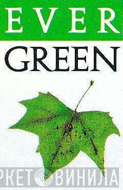 Evergreen - Винил CD и Кассеты лейбла Evergreen на сайте МаркетВинила