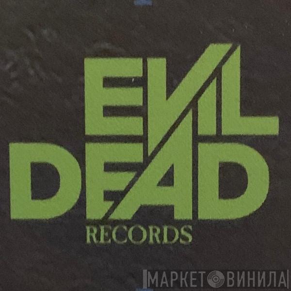 Evil Dead Records  - Винил CD и Кассеты лейбла Evil Dead Records (3) на сайте МаркетВинила