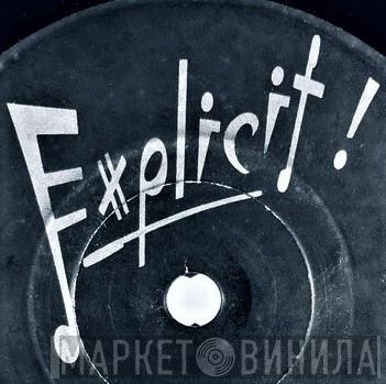 Explicit  - Винил CD и Кассеты лейбла Explicit (3) на сайте МаркетВинила