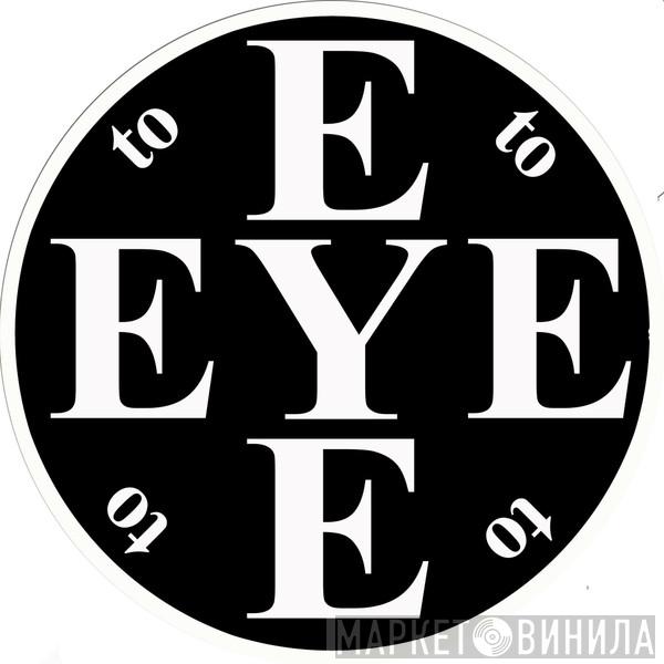 Eye To Eye Records  - Винил CD и Кассеты лейбла Eye To Eye Records (2) на сайте МаркетВинила