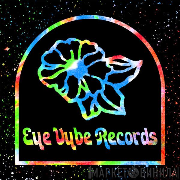 Eye Vybe Records - Винил CD и Кассеты лейбла Eye Vybe Records на сайте МаркетВинила