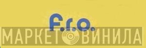F.R.O. Records - Винил CD и Кассеты лейбла F.R.O. Records на сайте МаркетВинила