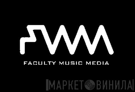 Faculty Music Media - Винил CD и Кассеты лейбла Faculty Music Media на сайте МаркетВинила
