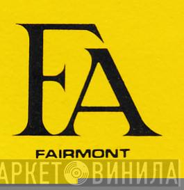 Fairmont Records - Винил CD и Кассеты лейбла Fairmont Records на сайте МаркетВинила