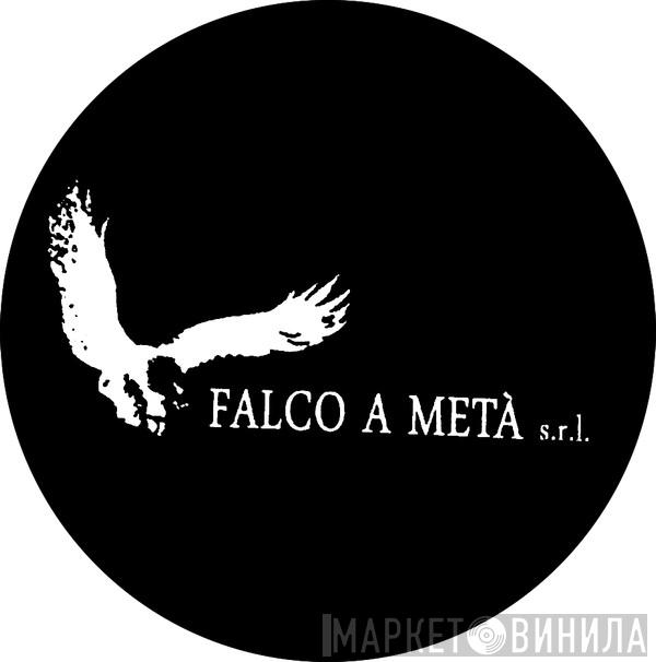 Falco A Metà S.r.l. - Винил CD и Кассеты лейбла Falco A Metà S.r.l. на сайте МаркетВинила