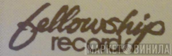 Fellowship Records  - Винил CD и Кассеты лейбла Fellowship Records (3) на сайте МаркетВинила