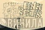 Fence Beater - Винил CD и Кассеты лейбла Fence Beater на сайте МаркетВинила