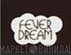 Fever Dream  - Винил CD и Кассеты лейбла Fever Dream (2) на сайте МаркетВинила