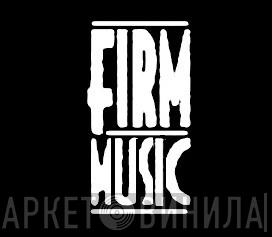 Firm Music  - Винил CD и Кассеты лейбла Firm Music (2) на сайте МаркетВинила