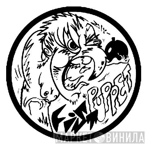 Fist Puppet - Винил CD и Кассеты лейбла Fist Puppet на сайте МаркетВинила