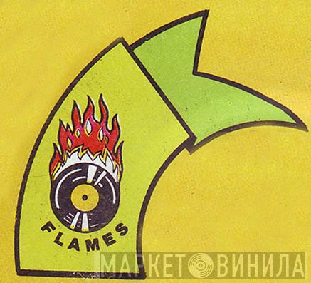 Flames - Винил CD и Кассеты лейбла Flames на сайте МаркетВинила