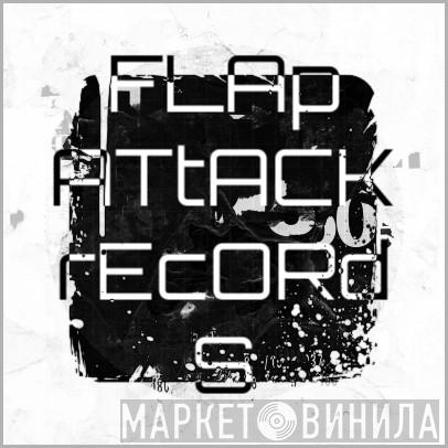 Flap Attack - Винил CD и Кассеты лейбла Flap Attack на сайте МаркетВинила