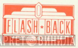 Flash-Back - Винил CD и Кассеты лейбла Flash-Back на сайте МаркетВинила