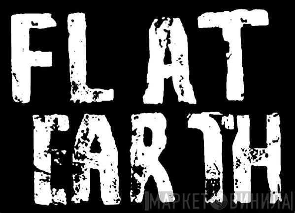 Flat Earth - Винил CD и Кассеты лейбла Flat Earth на сайте МаркетВинила