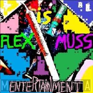 Flexx.is.Muss.Entertainment - Винил CD и Кассеты лейбла Flexx.is.Muss.Entertainment на сайте МаркетВинила