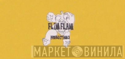 Flim Flam Productions - Винил CD и Кассеты лейбла Flim Flam Productions на сайте МаркетВинила
