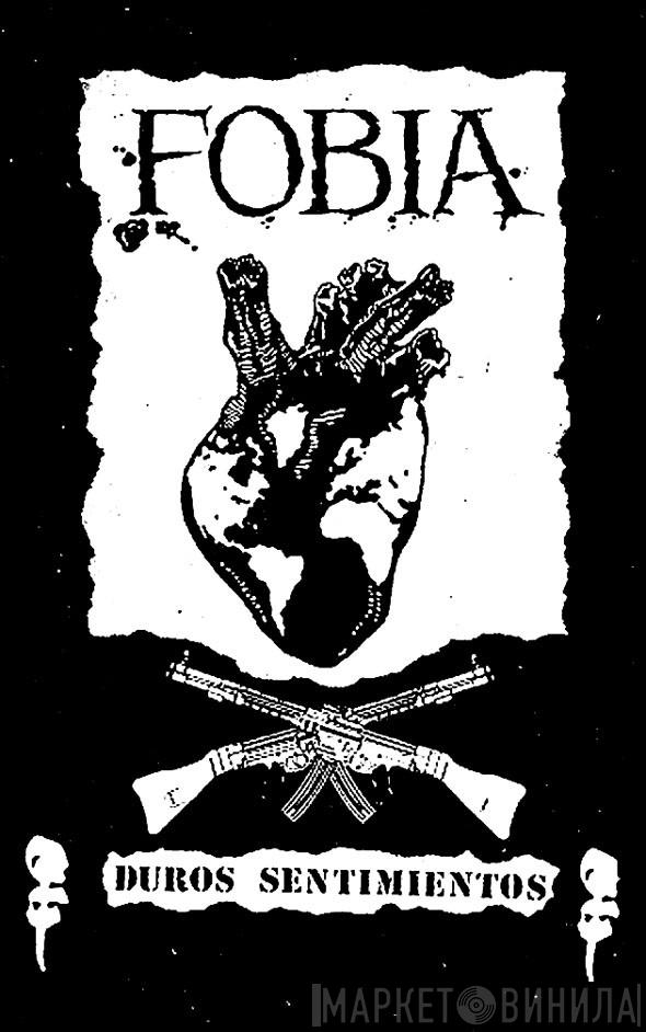 Fobia Duros Sentimientos - Винил CD и Кассеты лейбла Fobia Duros Sentimientos на сайте МаркетВинила
