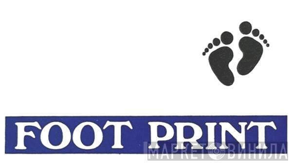 Foot Print - Винил CD и Кассеты лейбла Foot Print на сайте МаркетВинила