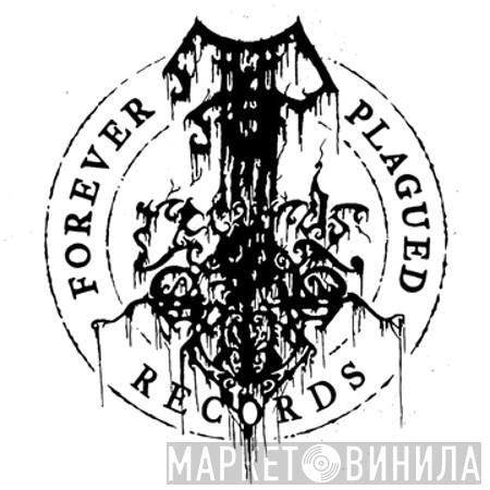 Forever Plagued Records - Винил CD и Кассеты лейбла Forever Plagued Records на сайте МаркетВинила