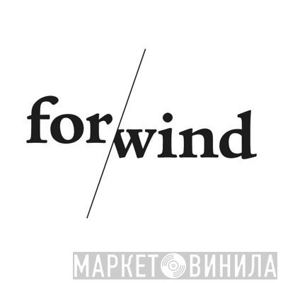 Forwind - Винил CD и Кассеты лейбла Forwind на сайте МаркетВинила