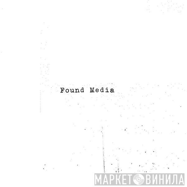 Found Media - Винил CD и Кассеты лейбла Found Media на сайте МаркетВинила