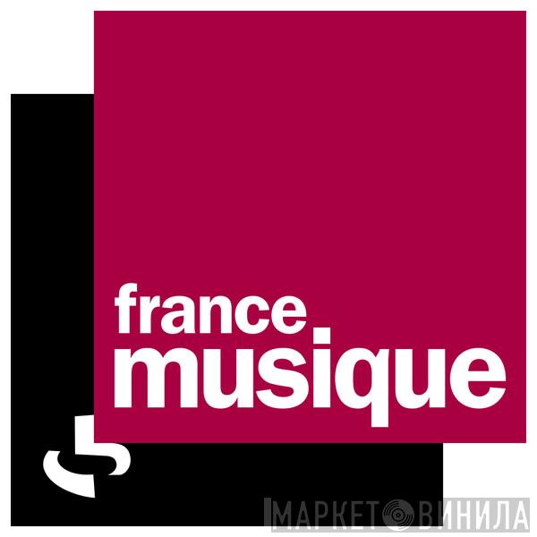 France Musique - Винил CD и Кассеты лейбла France Musique на сайте МаркетВинила