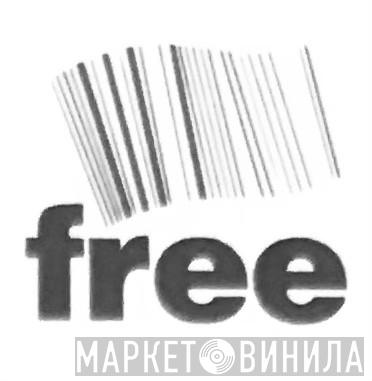 Free - Винил CD и Кассеты лейбла Free на сайте МаркетВинила