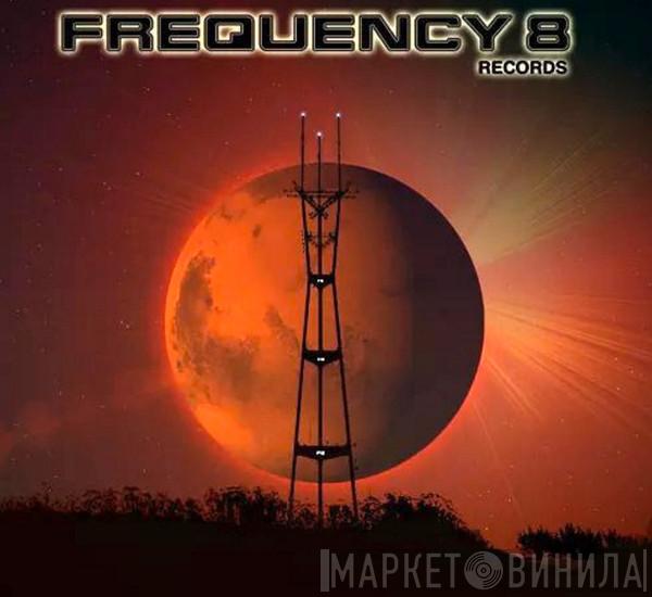 Frequency 8 Records - Винил CD и Кассеты лейбла Frequency 8 Records на сайте МаркетВинила
