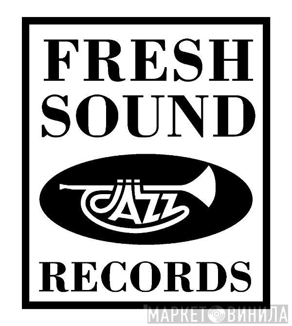 Fresh Sound Records - Винил CD и Кассеты лейбла Fresh Sound Records на сайте МаркетВинила