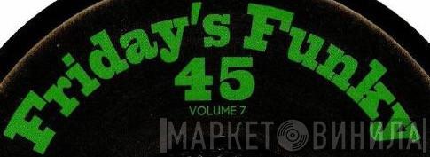 Friday's Funky 45 - Винил CD и Кассеты лейбла Friday's Funky 45 на сайте МаркетВинила