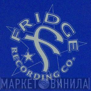 Fridge Recording Co. - Винил CD и Кассеты лейбла Fridge Recording Co. на сайте МаркетВинила