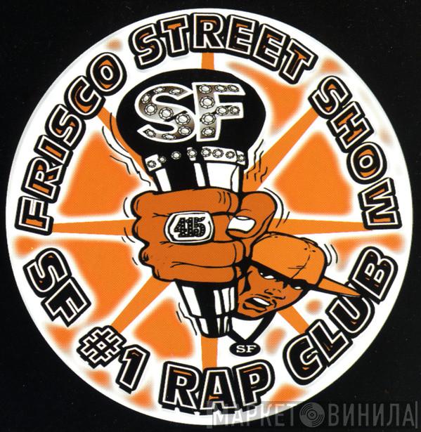 Frisco Street Show - Винил CD и Кассеты лейбла Frisco Street Show на сайте МаркетВинила