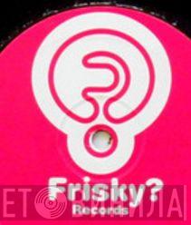 Frisky? Records - Винил CD и Кассеты лейбла Frisky? Records на сайте МаркетВинила