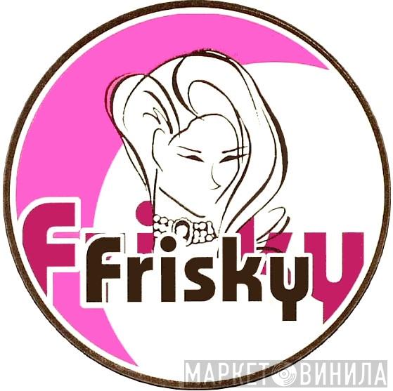 Frisky Records - Винил CD и Кассеты лейбла Frisky Records на сайте МаркетВинила