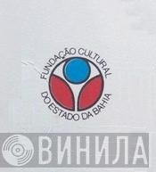 Fundação Cultural Do Estado Da Bahia - Винил CD и Кассеты лейбла Fundação Cultural Do Estado Da Bahia на сайте МаркетВинила