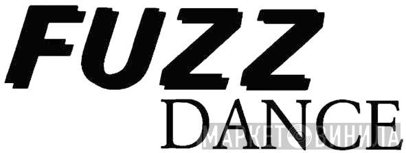 Fuzz Dance - Винил CD и Кассеты лейбла Fuzz Dance на сайте МаркетВинила