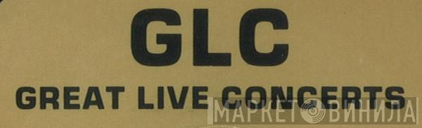 GLC Great Live Concerts - Винил CD и Кассеты лейбла GLC Great Live Concerts на сайте МаркетВинила