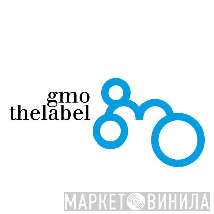 GMO - The Label - Винил CD и Кассеты лейбла GMO - The Label на сайте МаркетВинила