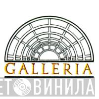 Galleria - Винил CD и Кассеты лейбла Galleria на сайте МаркетВинила