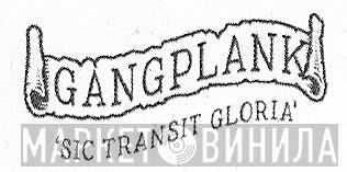 Gangplank - Винил CD и Кассеты лейбла Gangplank на сайте МаркетВинила